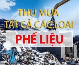 Dịch Vụ Thu Mua Phế Liệu Uy Tín Giá Cao KCN AgTex Long Bình Đồng Nai